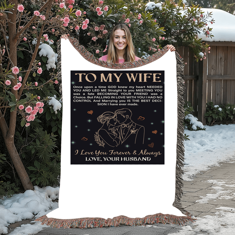 To My Wife - Heirloom Blanket